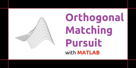 The perceptual <b>orthogonal</b> <b>matching</b> <b>pursuit</b> (POMP), a sparse approximation algorithm built upon the known <b>orthogonal</b> <b>matching</b> <b>pursuit</b> (OMP), is introduced. . Orthogonal matching pursuit example